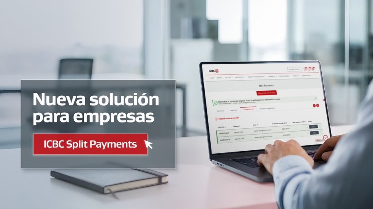 ICBC launches ICBC Split Payments, the new solution for companies that speeds up payments